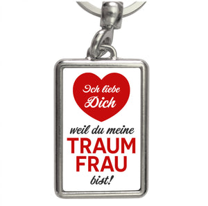 Ich liebe dich weil du mein Traummann bist Schlüsselanhänger