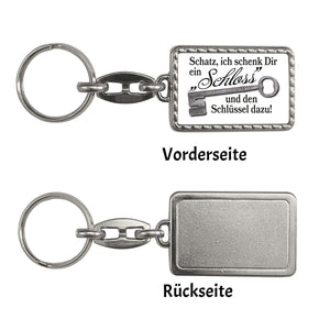 Schatz ich schenk dir ein Schloss Schlüsselanhänger