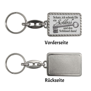 Schatz ich schenk dir ein Schloss Schlüsselanhänger