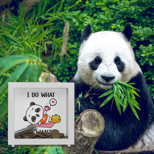 I Do What I Want Panda Spardose