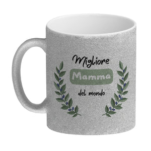 Migliore Mamma del mondo Kaffeebecher mit Olivenzweig