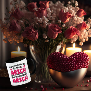 Manchmal bist du echt ein Arsch Kaffeebecher mit Spruch zum Valentinstag