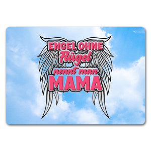Engel ohne Flügel nennt man Mama Fußmatte in 35x50 cm mit Spruch zum Geburtstag oder Muttertag
