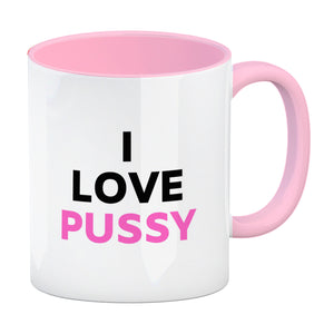 I Love Pussy Kaffeebecher