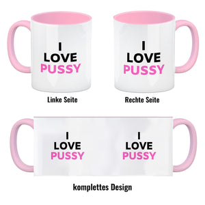 I Love Pussy Kaffeebecher