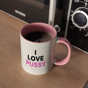 I Love Pussy Kaffeebecher