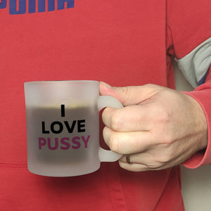 I Love Pussy Kaffeebecher