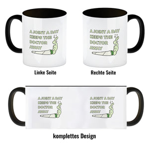 A Joint A Day Keeps The Doctor Away Kaffeebecher mit Spruch