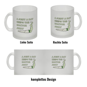 A Joint A Day Keeps The Doctor Away Kaffeebecher mit Spruch