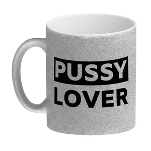 Pussy Lover Kaffeebecher
