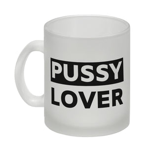 Pussy Lover Kaffeebecher