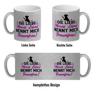 Die Liebe meines Lebens nennt mich Traumfrau Kaffeebecher zum Valentinstag