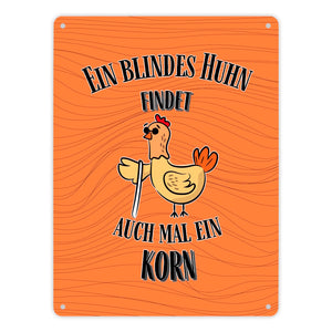 Blindes Huhn Metallschild in 15x20 cm mit Spruch