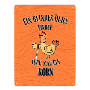 Blindes Huhn Metallschild in 15x20 cm mit Spruch