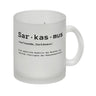 Sarkasmus Definiton Kaffeebecher mit Spruch