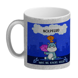 Nilpferd Kaffeebecher mit Spruch Nölpferd Was ne Kacke hier!