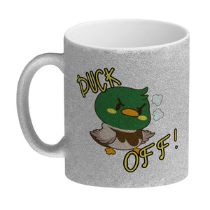 Enten Kaffeebecher mit Spruch DUCK OFF!
