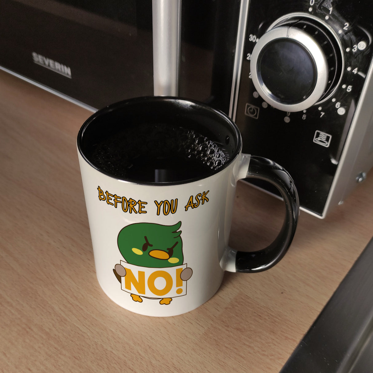 Enten Kaffeebecher mit Spruch BEFORE YOU ASK NO!