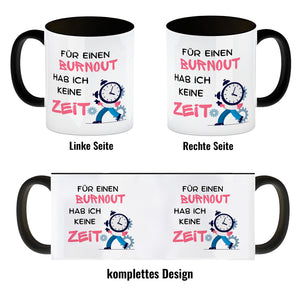 Büro Kaffeebecher mit Spruch Für einen Burnout keine Zeit in bunt
