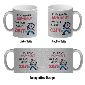 Büro Kaffeebecher mit Spruch Für einen Burnout keine Zeit in bunt
