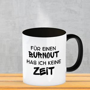 Büro Kaffeebecher mit Spruch Für einen Burnout keine Zeit in bunt