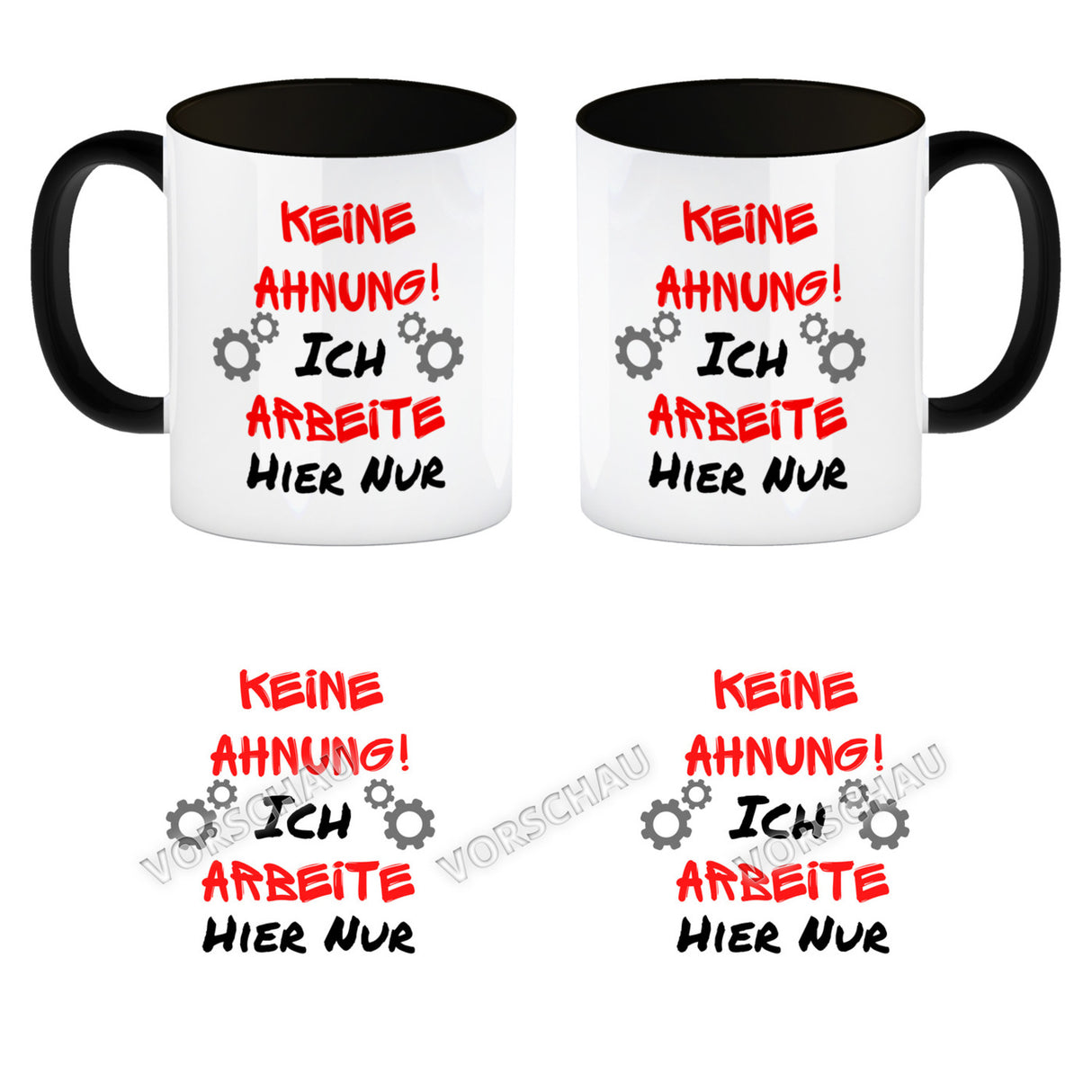 Keine Ahnung! Kaffeebecher mit Spruch Ich arbeite hier nur