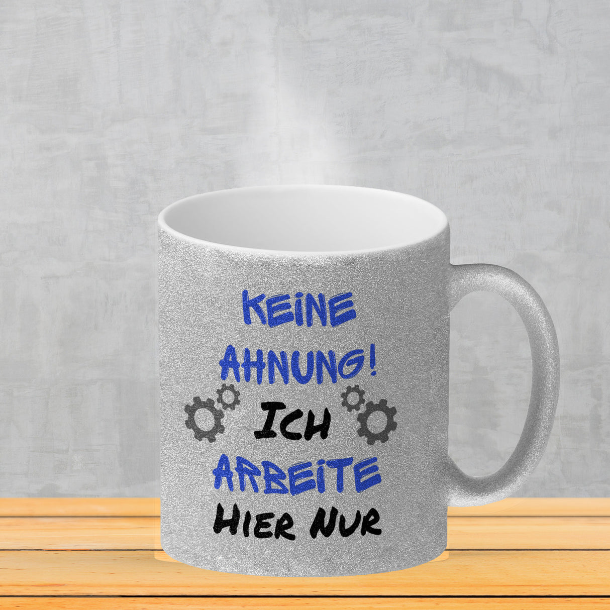 Keine Ahnung! Kaffeebecher mit Spruch Ich arbeite hier nur
