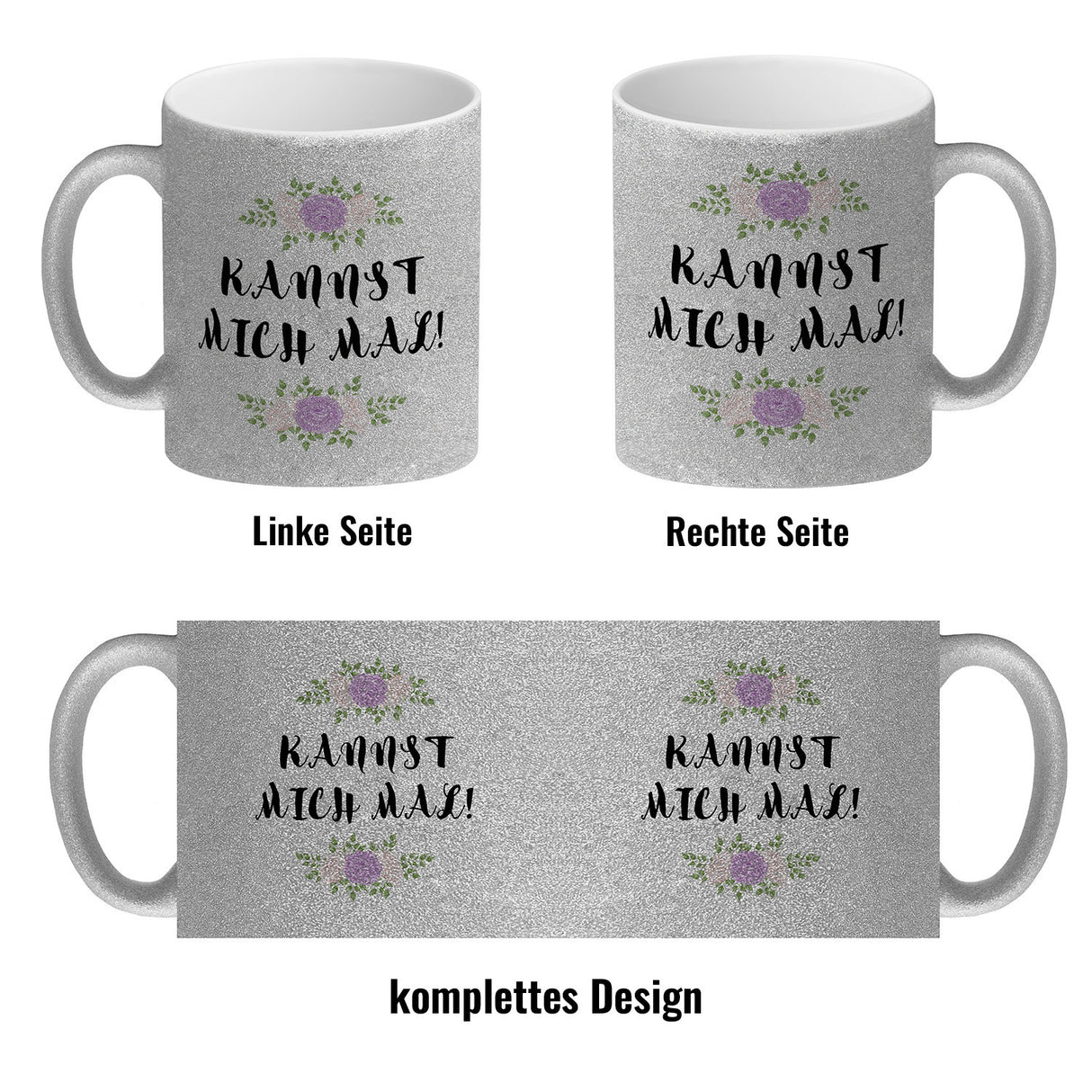 Kannst mich mal! Kaffeebecher mit Spruch und Blumen