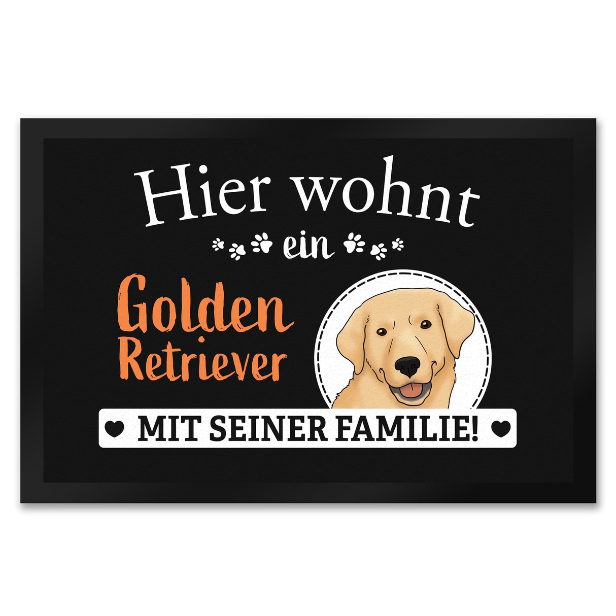 Hier wohnt ein Golden Retriever mit seiner Familie Fußmatte
