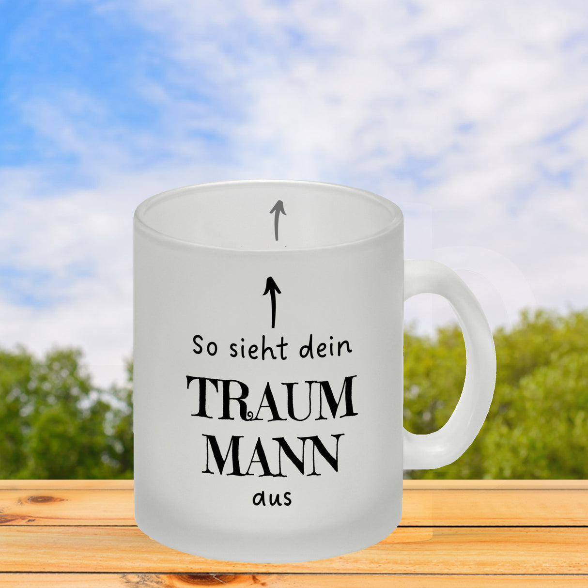 Traumfrau Kaffeebecher mit Spruch: So sieht deine Traumfrau aus