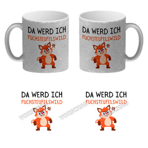 Fuchs Kaffeebecher mit Spruch This makes me fox devils wild
