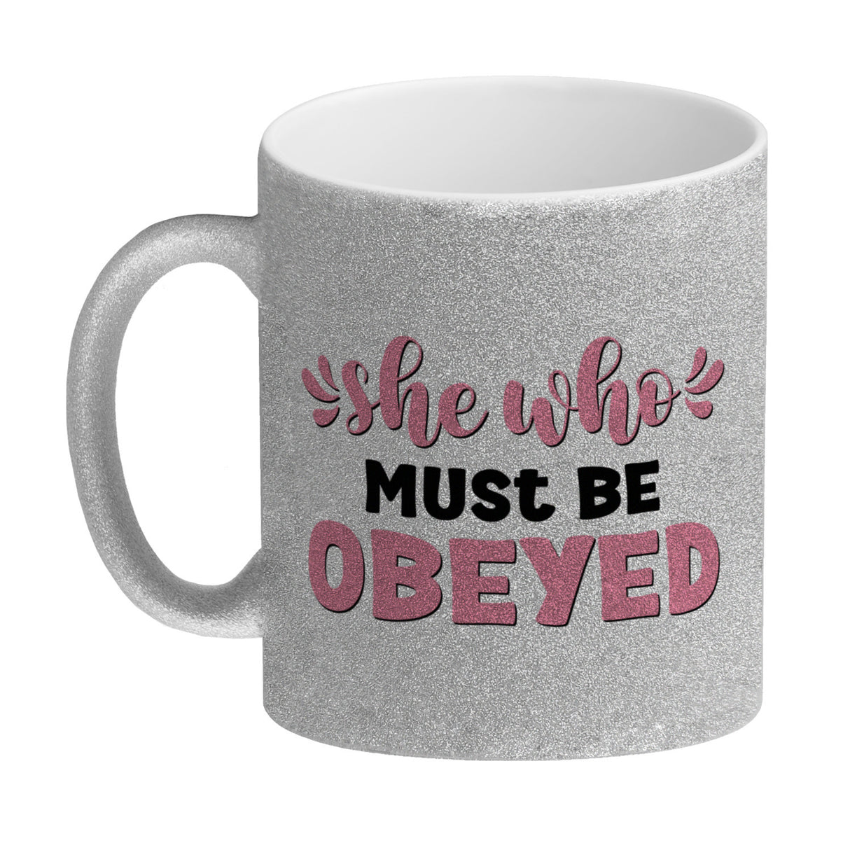 She who must be obeyed Kaffeebecher mit Spruch