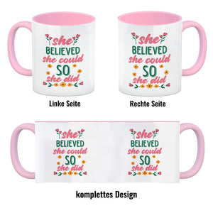Motivation Kaffeebecher mit Spruch She believed she could so she did