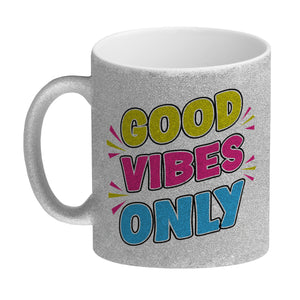 Good Vibes Only Kaffeebecher mit Spruch für Arbeitskollegen