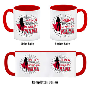 Superheldin Kaffeebecher : Meinen Superhelden nenne ich Mama