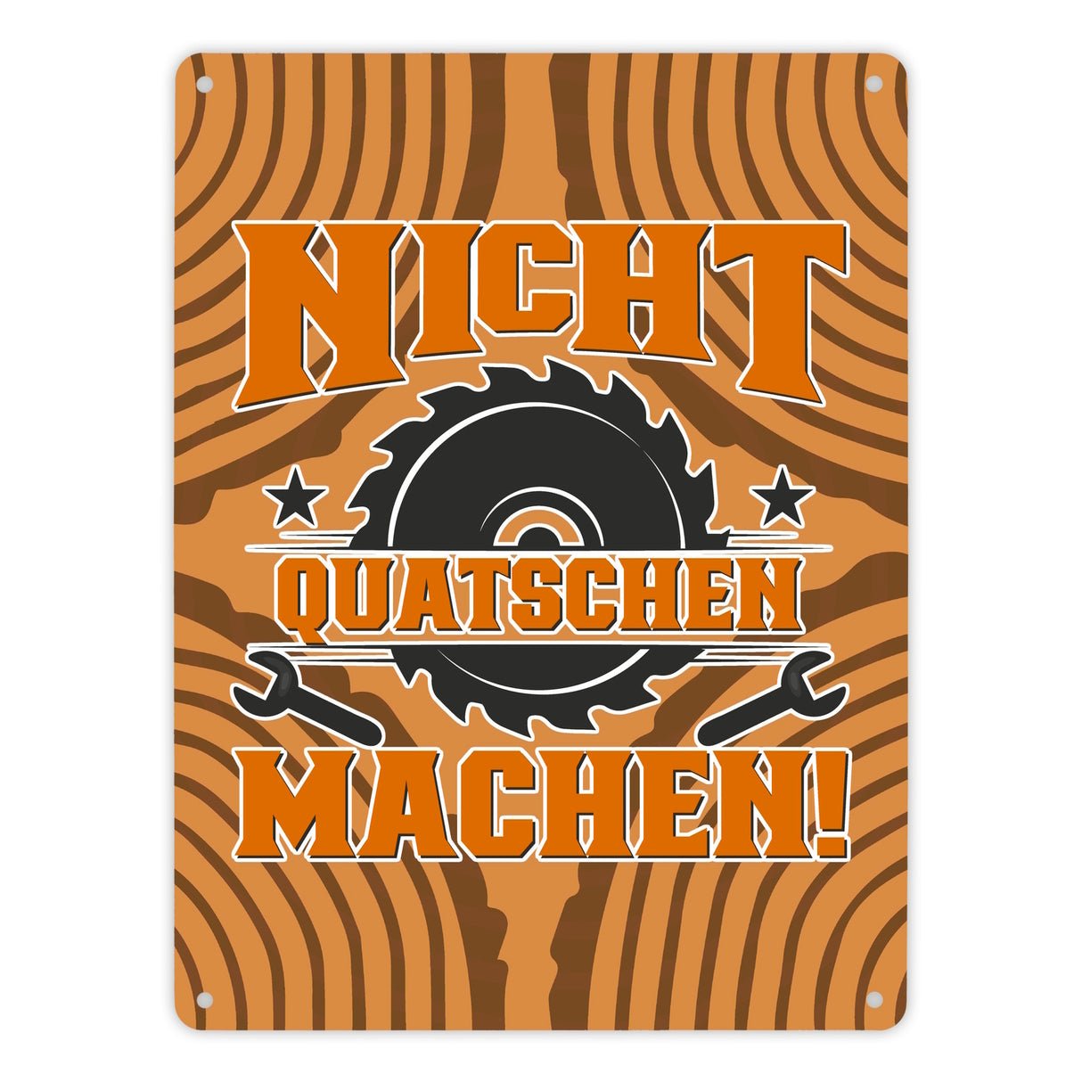 Nicht Quatschen. Machen! Metallschild in 15x20 cm für Heimwerker