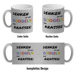 Suchmaschine Kaffeebecher mit Spruch Denken ist wie googeln nur krasser