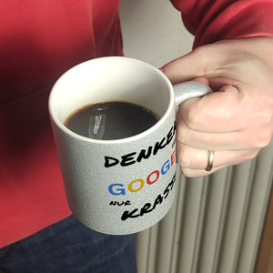 Suchmaschine Kaffeebecher mit Spruch Denken ist wie googeln nur krasser