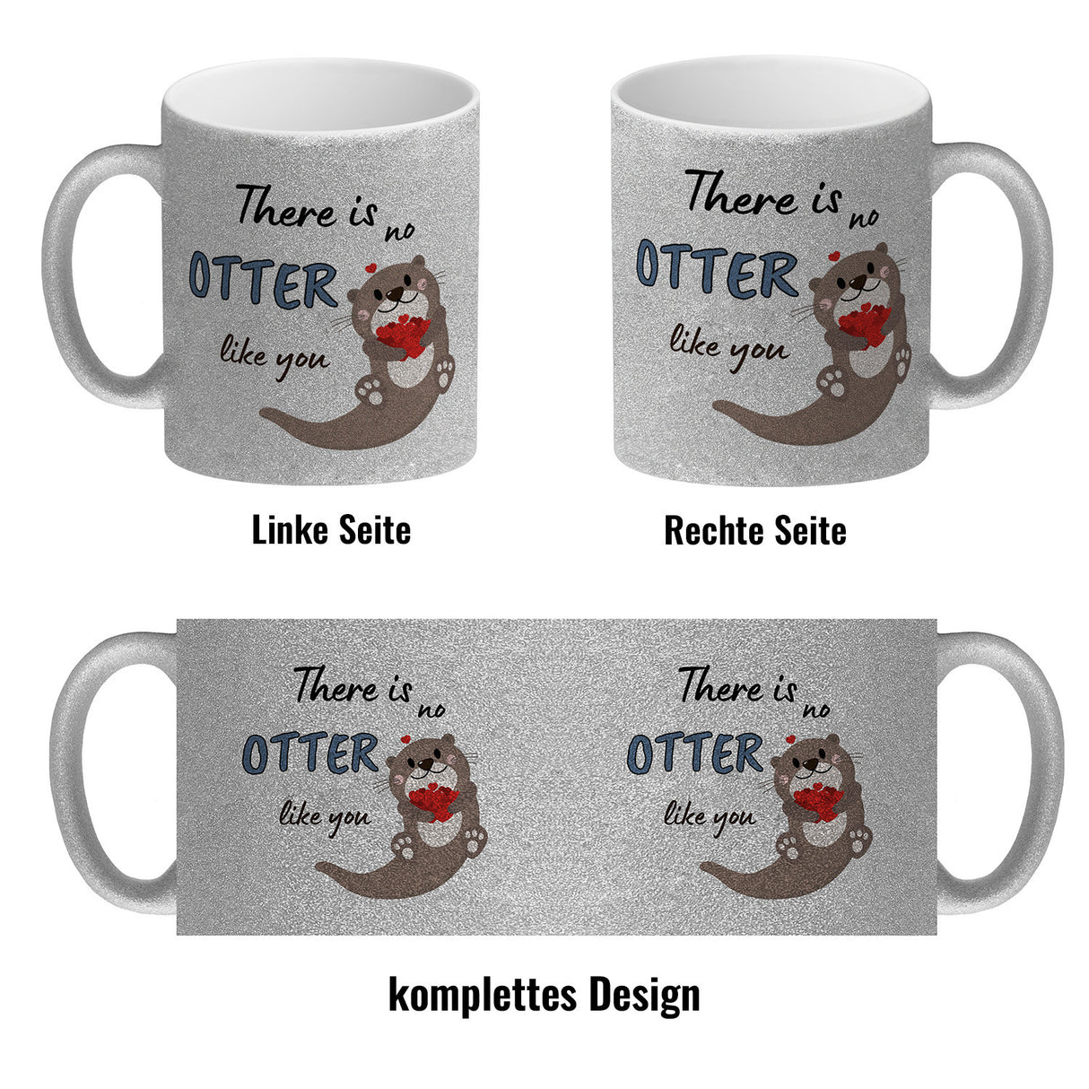 Otter Kaffeebecher mit Spruch: There is no Otter like you