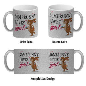 Somebunny loves you Kaffeebecher mit süßem Osterhasen
