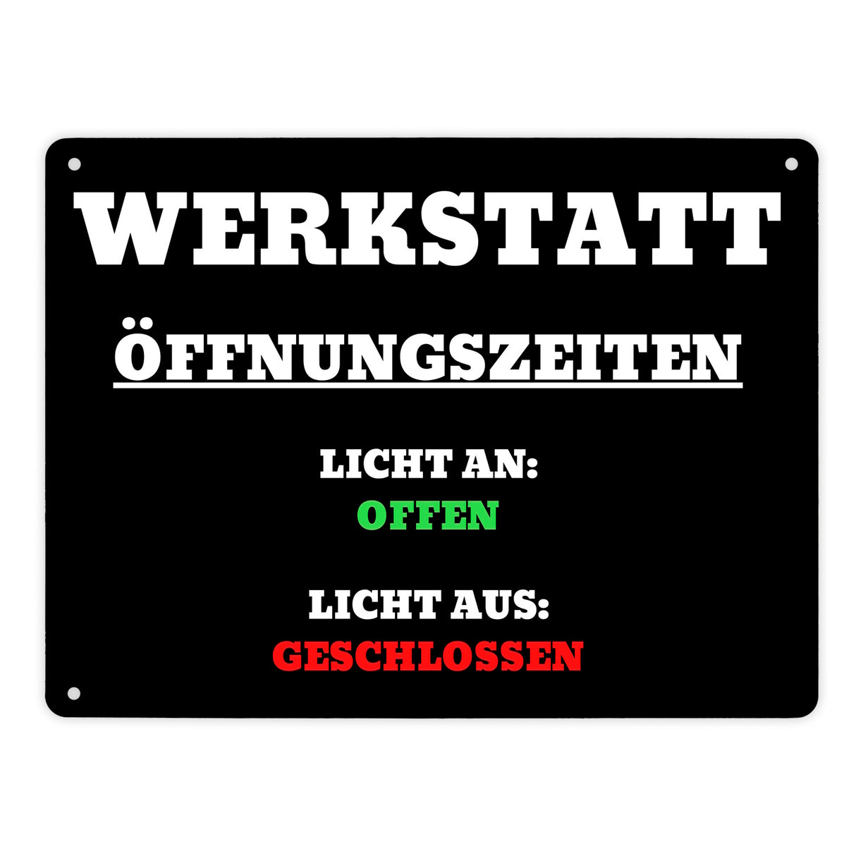 Werkstatt Öffnungszeiten Metallschild in 15x20 cm