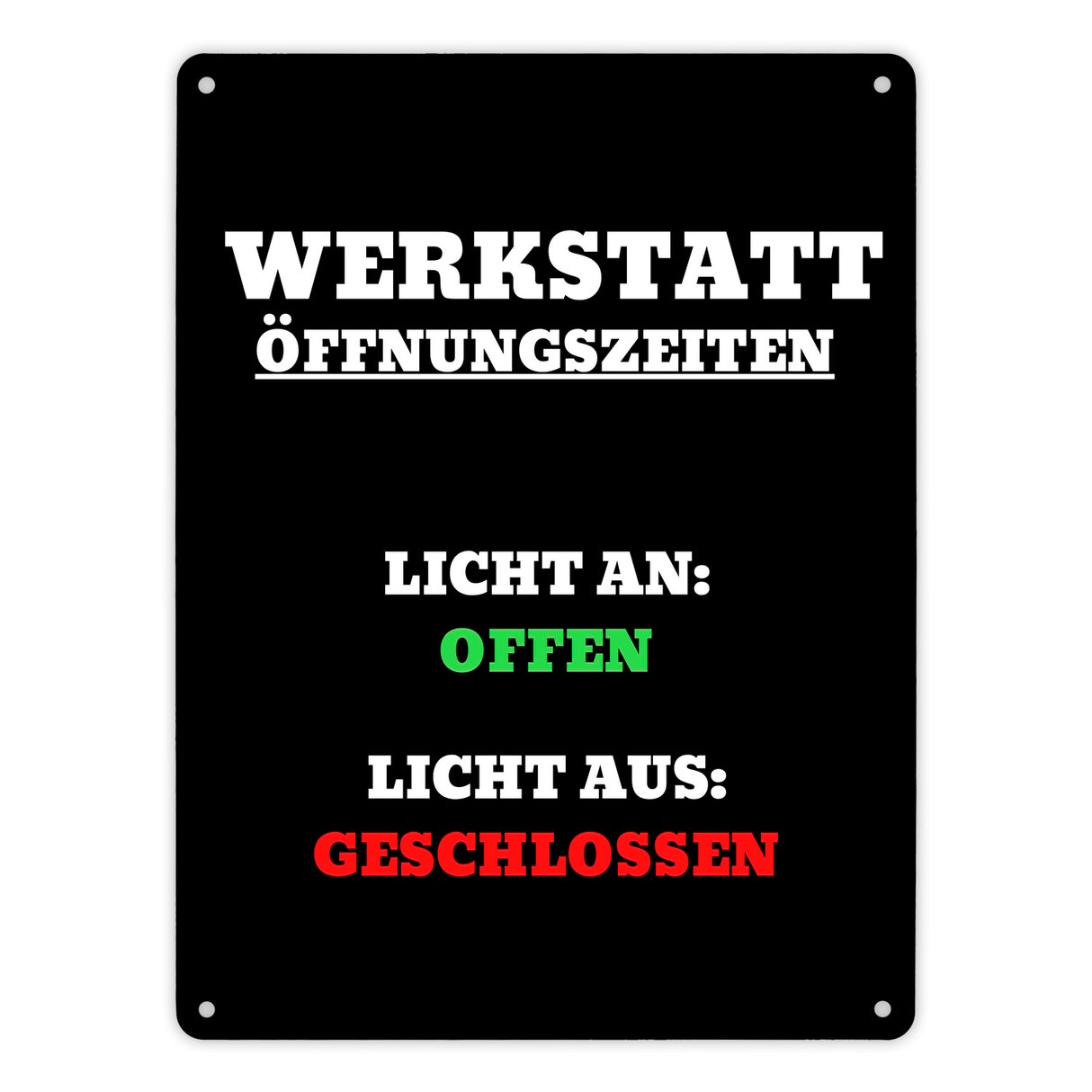Werkstatt Öffnungszeiten Metallschild in 15x20 cm