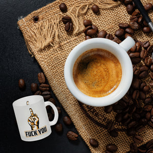 Fuck You Kaffeebecher mit Mittelfinger Motiv