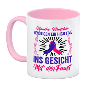 High Five Kaffeebecher mit Spruch: High Five ins Gesicht mit der Faust