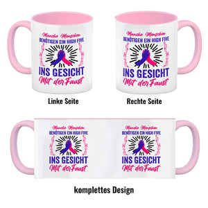 High Five Kaffeebecher mit Spruch: High Five ins Gesicht mit der Faust