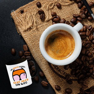 Hintern Kaffeebecher mit Spruch Am Arsch vorbei geht auch ein Weg