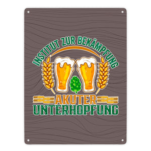 Bier Metallschild in 15x20 cm Institut zur Bekämpfung akuter Unterhopfung
