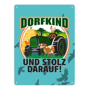Dorf Metallschild in 15x20 cm mit Spruch Dorfkind und stolz darauf