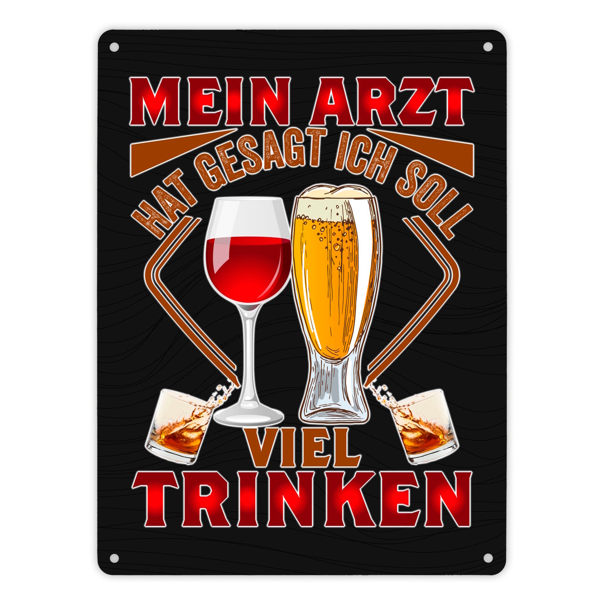 Alkohol Metallschild in 15x20 cm Mein Arzt hat gesagt ich soll viel trinken