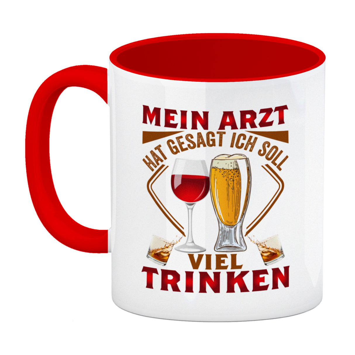 Alkohol Kaffeebecher Mein Arzt hat gesagt ich soll viel trinken